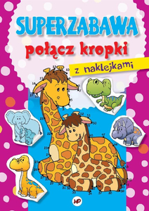 książeczka Superzabawa Połącz kropki Żyrafa 